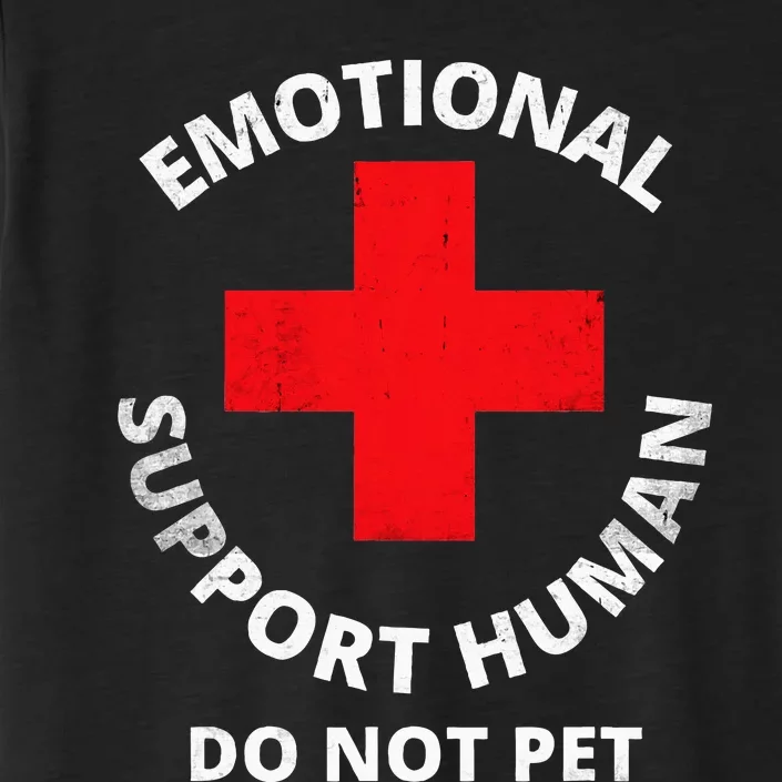 Emotional Support Human Do Not Pet Service Dog Love Humor ChromaSoft Performance T-Shirt