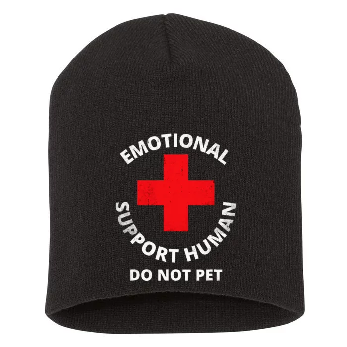 Emotional Support Human Do Not Pet Service Dog Love Humor Short Acrylic Beanie