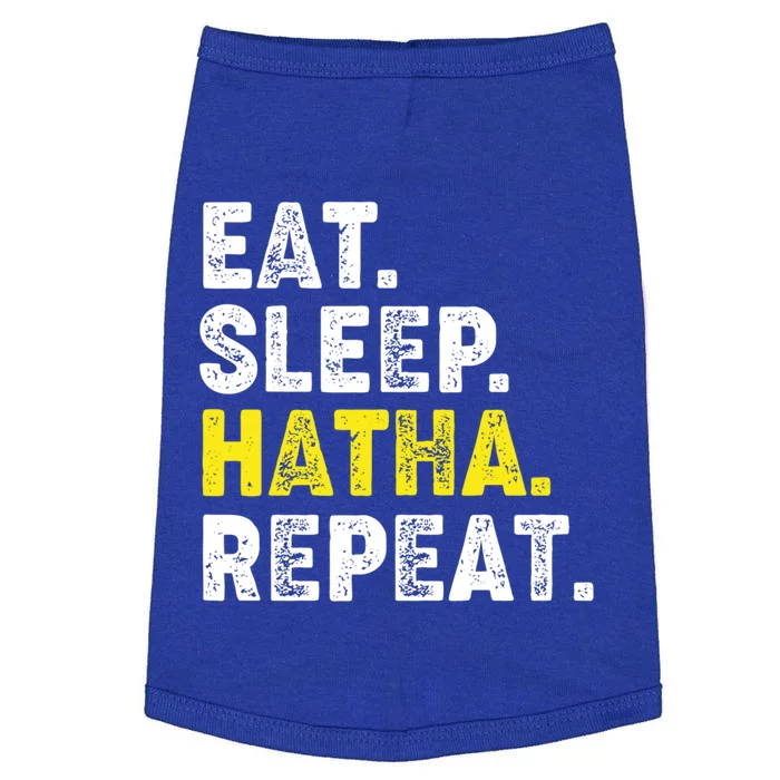 Eat Sleep Hatha Yoga Repeat! Funny Hatha Flow Yoga Phrase Gift Doggie Tank