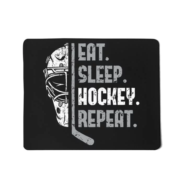 Eat Sleep Hockey Repeat Ice Hockey Mousepad