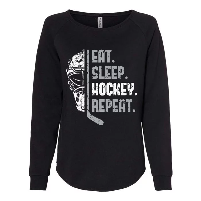 Eat Sleep Hockey Repeat Ice Hockey Womens California Wash Sweatshirt