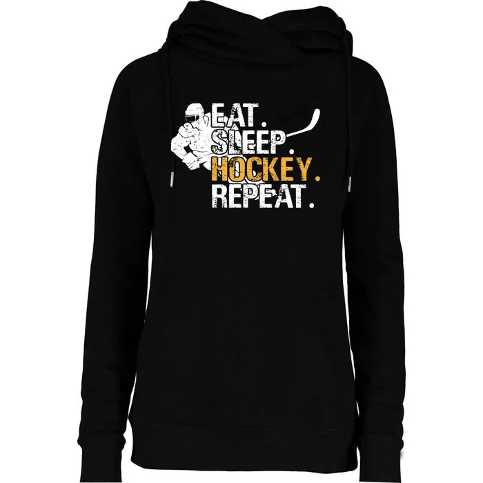 Eat Sleep Hockey Repeat Funny Womens Funnel Neck Pullover Hood