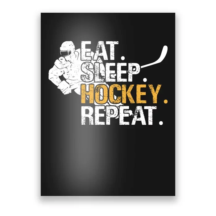 Eat Sleep Hockey Repeat Funny Poster