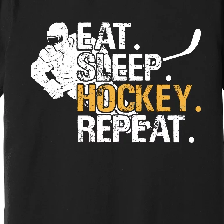 Eat Sleep Hockey Repeat Funny Premium T-Shirt