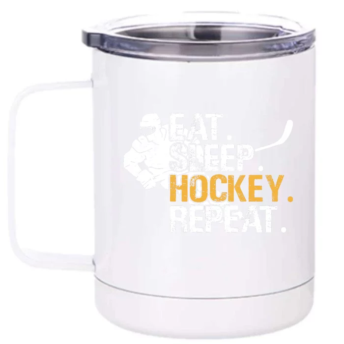 Eat Sleep Hockey Repeat Funny Front & Back 12oz Stainless Steel Tumbler Cup