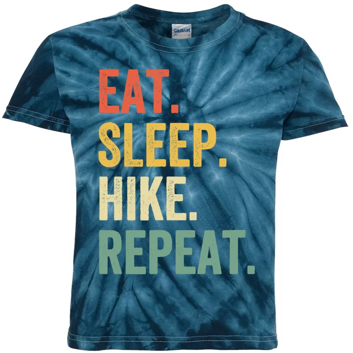 Eat Sleep Hike Repeat Funny Hiker Vintage Hiking Kids Tie-Dye T-Shirt