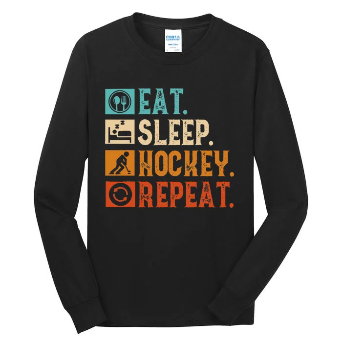 Eat Sleep Hockey Repeat Ice Hockey Tall Long Sleeve T-Shirt