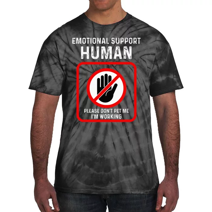 Emotional Supporthuman Halloween Costume Do Not Pet Me Tie-Dye T-Shirt