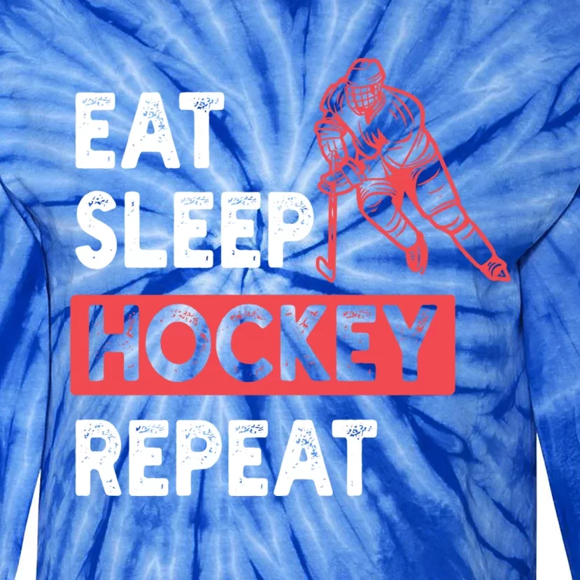 Eat Sleep Hockey Repeat Ice Hockey Lovers Joke Gift Meaningful Gift Tie-Dye Long Sleeve Shirt