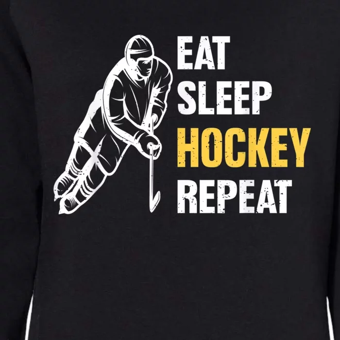 Eat Sleep Hockey Repeat Ice Hockey Womens California Wash Sweatshirt