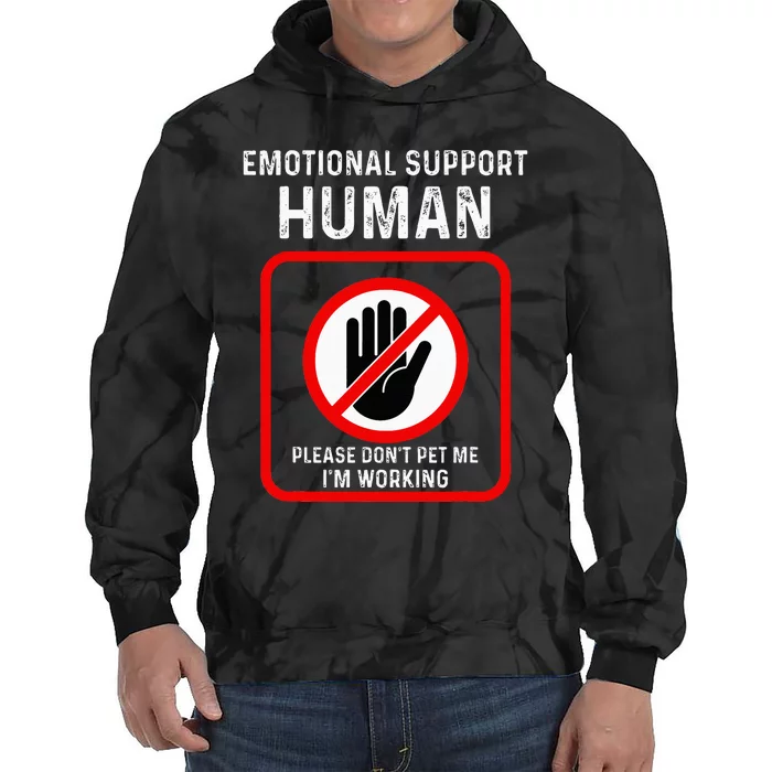 Emotional Support Human Halloween Costume Do Not Pet Me Tie Dye Hoodie