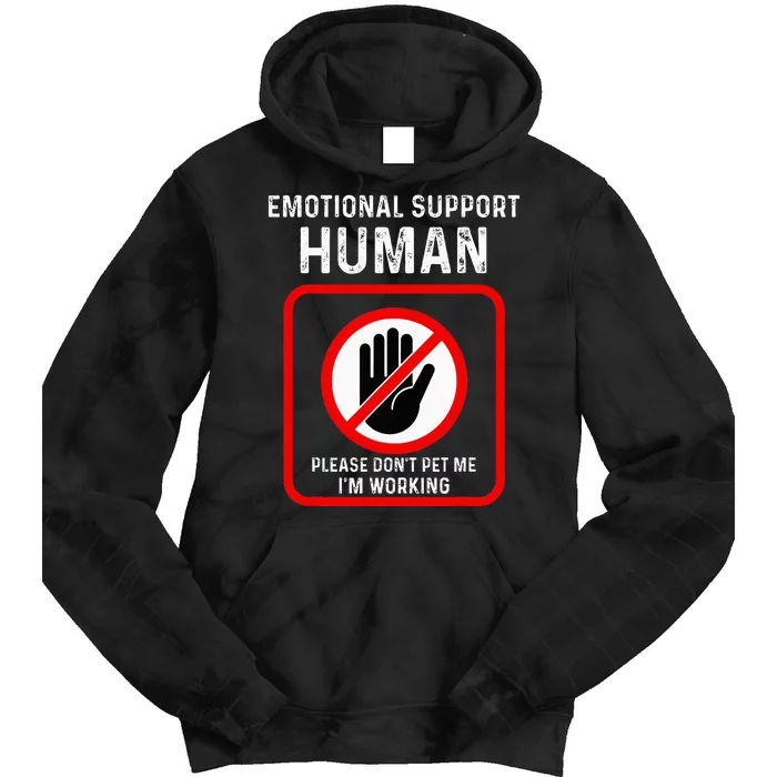 Emotional Support Human Halloween Costume Do Not Pet Me Tie Dye Hoodie