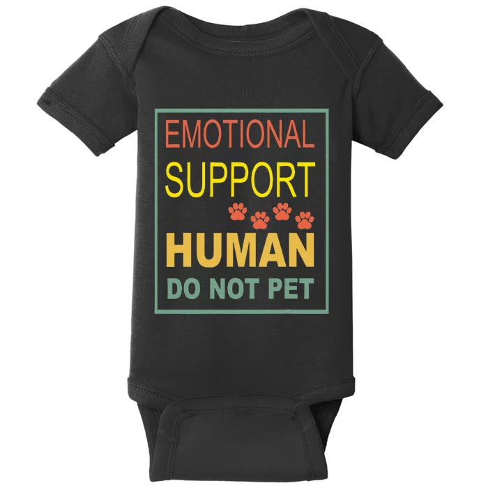 Emotional Support Human Pet Dog Owners Not Baby Bodysuit