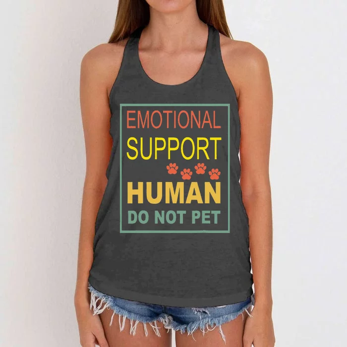 Emotional Support Human Pet Dog Owners Not Women's Knotted Racerback Tank