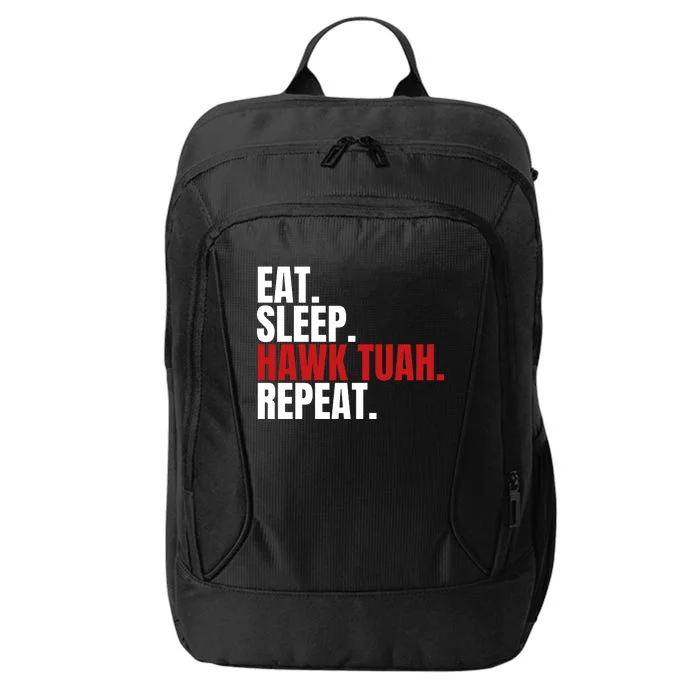 Eat Sleep Hawk Tuah Repeat Funny Viral Election Parody City Backpack