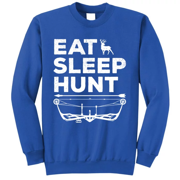 Eat Sleep Hunt Deer Hunter Bow And Arrow Hunter Deer Hunting Gift Tall Sweatshirt