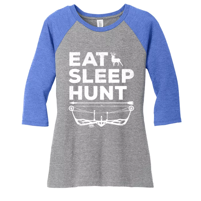 Eat Sleep Hunt Deer Hunter Bow And Arrow Hunter Deer Hunting Gift Women's Tri-Blend 3/4-Sleeve Raglan Shirt