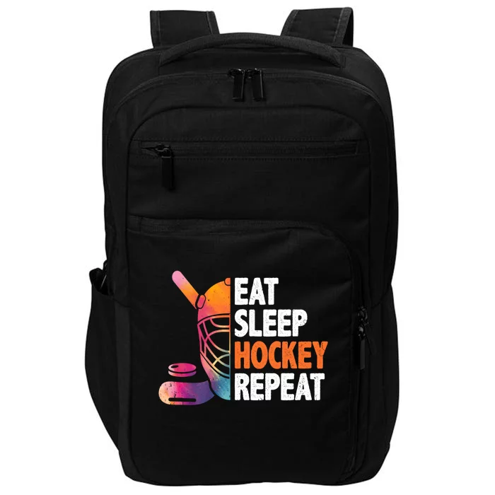 Eat Sleep Hockey Repeat Ice Hockey Player Gear Lover Meaningful Gift Impact Tech Backpack