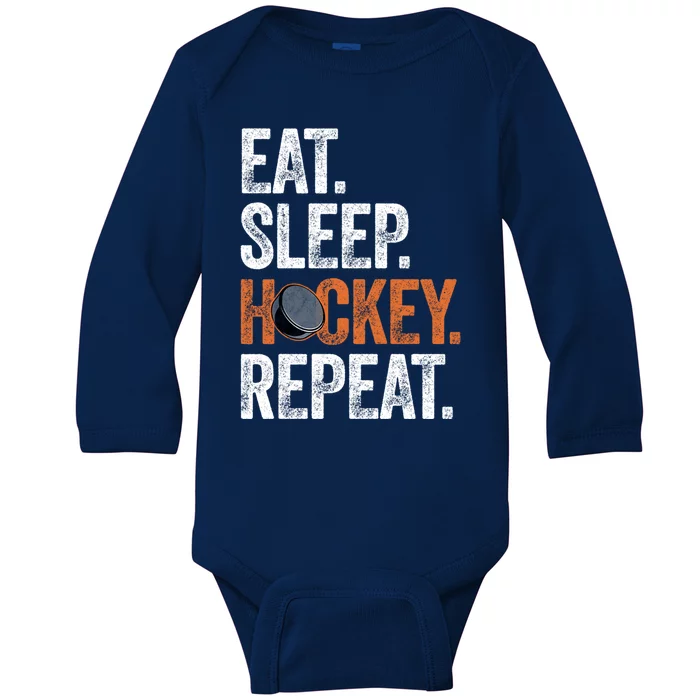 Eat Sleep Hockey Repeat Funny Ice Hockey Players Routine Meaningful Gift Baby Long Sleeve Bodysuit