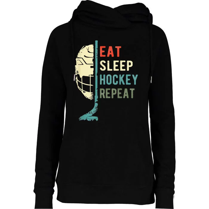 Eat Sleep Hockey Repeat Funny Retro Vintage Womens Funnel Neck Pullover Hood