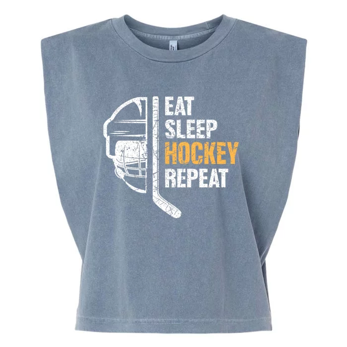 Eat Sleep Hockey Repeat Great Gift For Hockey Players Garment-Dyed Women's Muscle Tee