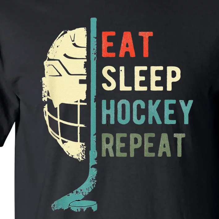 Eat Sleep Hockey Repeat Hockey Funny Ice Hockey Tall T-Shirt