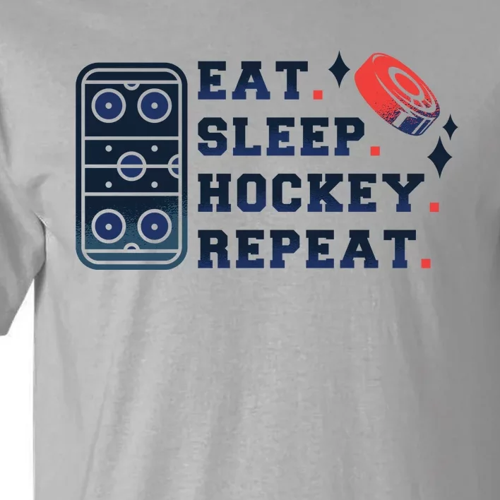 Eat Sleep Hockey Repeat Tall T-Shirt