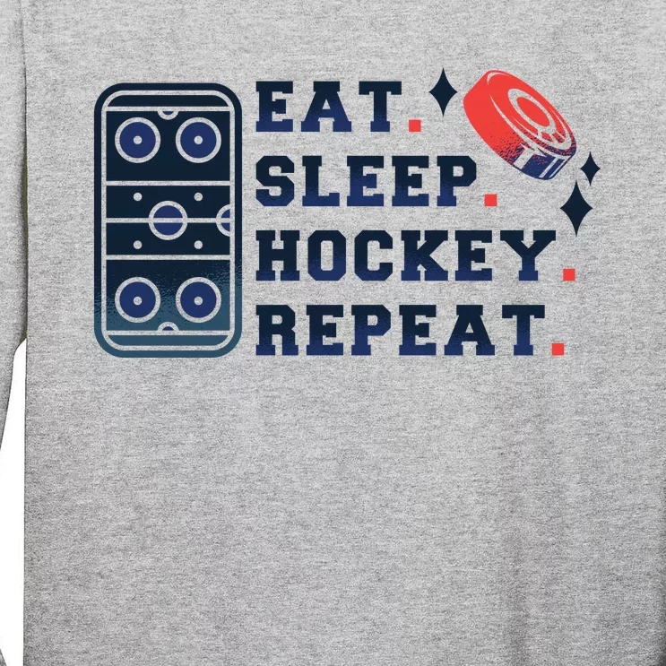 Eat Sleep Hockey Repeat Tall Long Sleeve T-Shirt