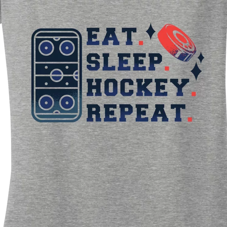 Eat Sleep Hockey Repeat Women's V-Neck T-Shirt