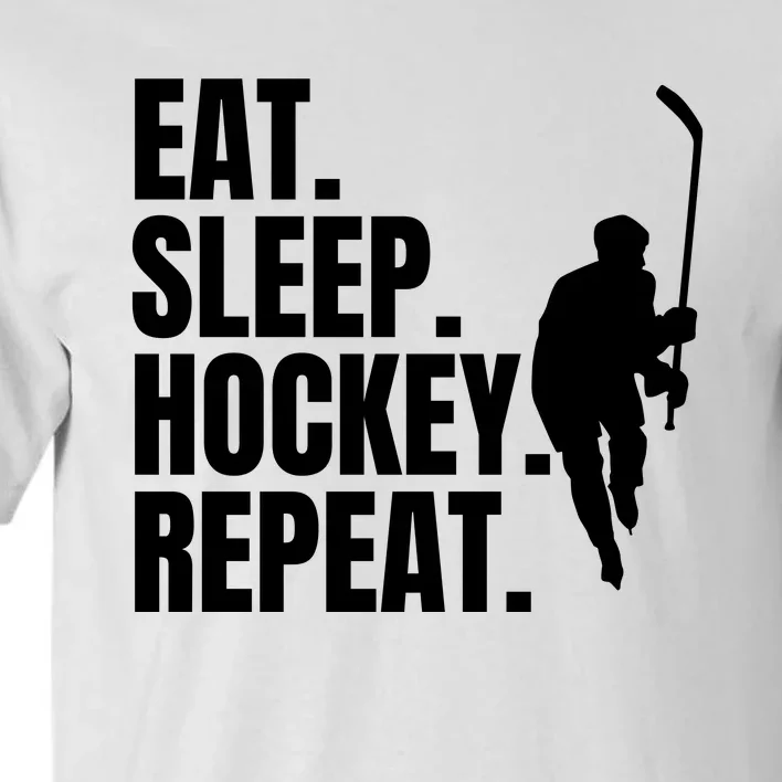 Eat Sleep Hockey Repeat Funny Tall T-Shirt