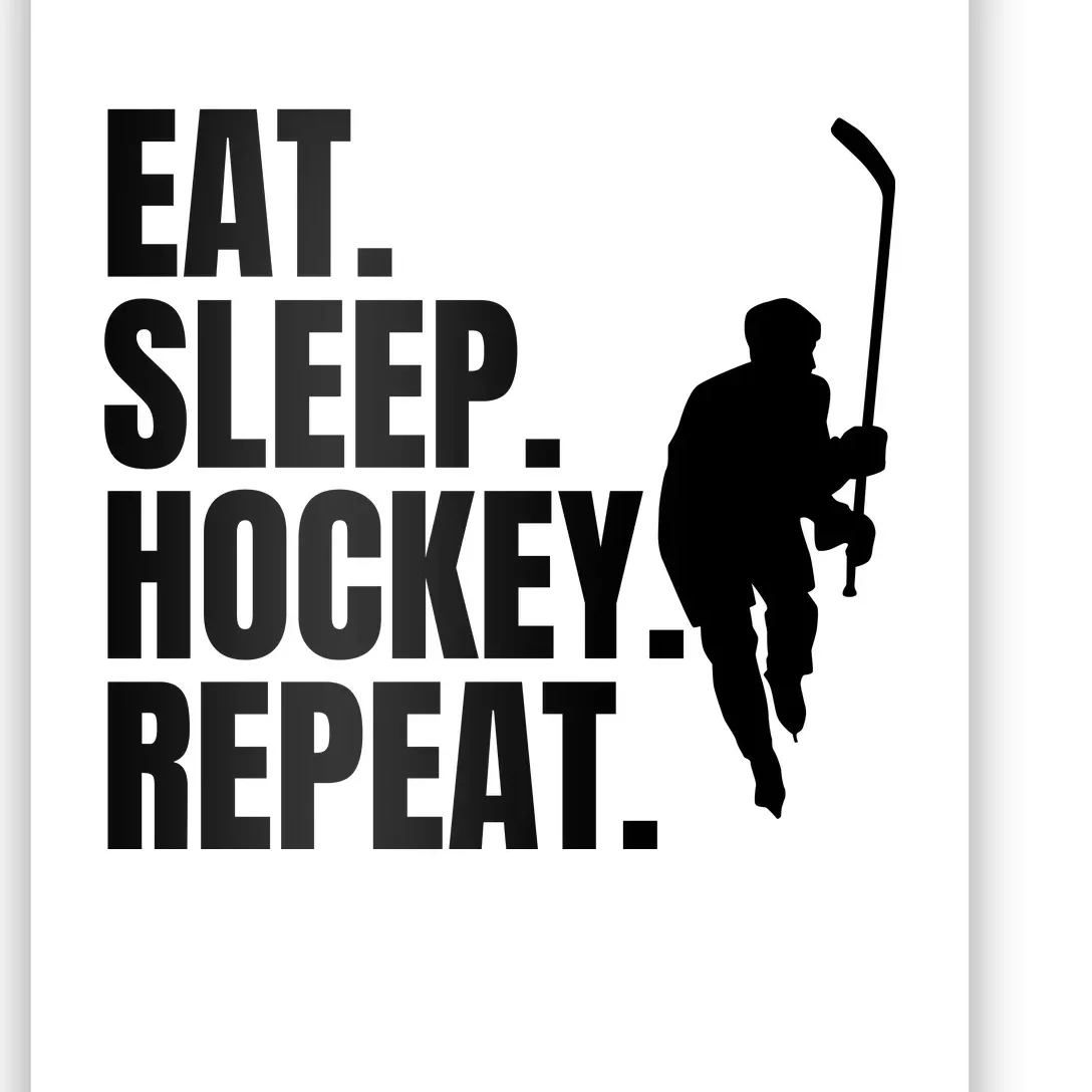 Eat Sleep Hockey Repeat Funny Poster