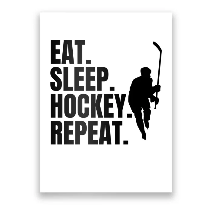 Eat Sleep Hockey Repeat Funny Poster