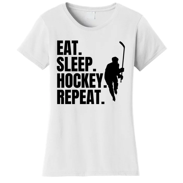 Eat Sleep Hockey Repeat Funny Women's T-Shirt