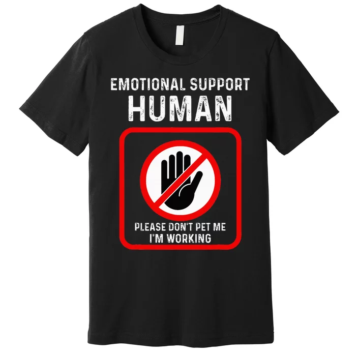 Emotional Support Human Halloween Costume Do Not Pet Me Premium T-Shirt