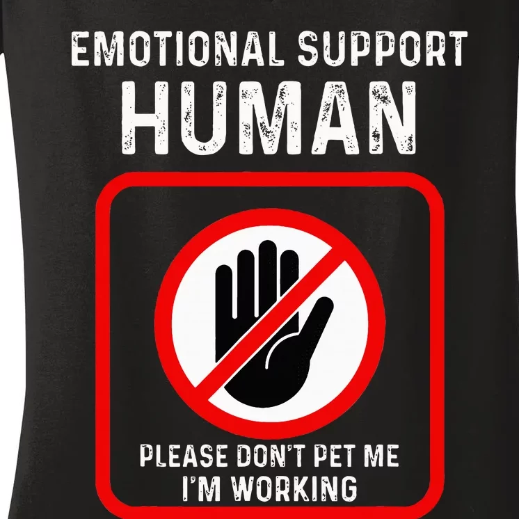 Emotional Support Human Halloween Costume Do Not Pet Me Women's V-Neck T-Shirt