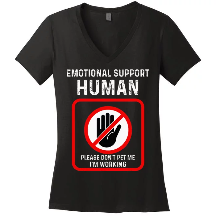 Emotional Support Human Halloween Costume Do Not Pet Me Women's V-Neck T-Shirt