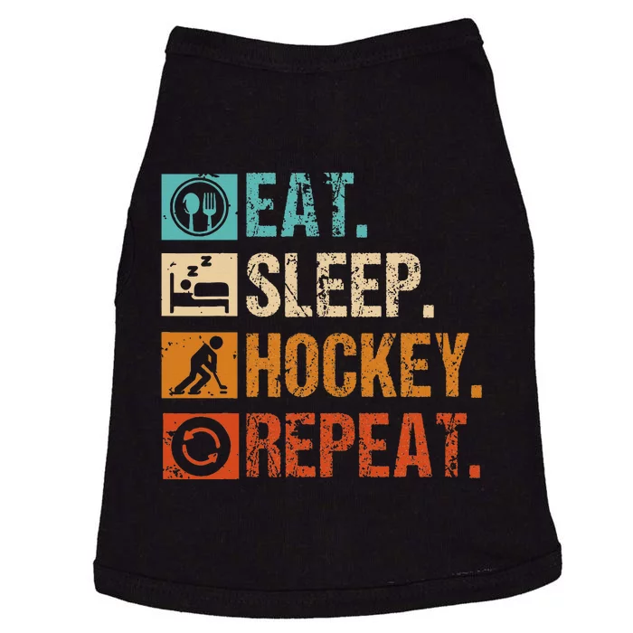 Eat Sleep Hockey Repeat Ice Hockey Doggie Tank