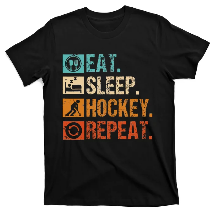 Eat Sleep Hockey Repeat Ice Hockey T-Shirt