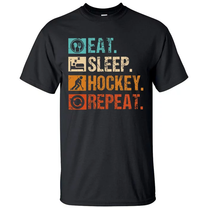 Eat Sleep Hockey Repeat Ice Hockey Tall T-Shirt