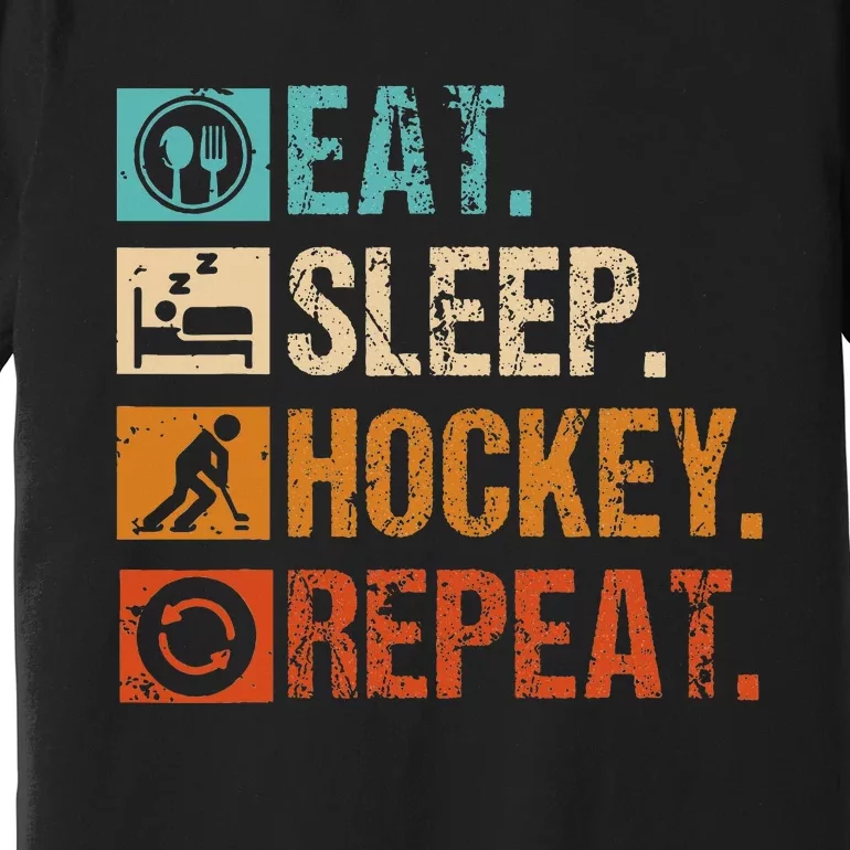 Eat Sleep Hockey Repeat Ice Hockey Premium T-Shirt