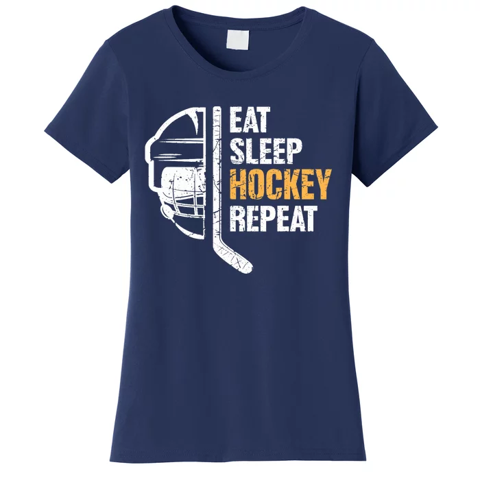 Eat Sleep Hockey Repeat Hockey Funny Ice Hockey Women's T-Shirt