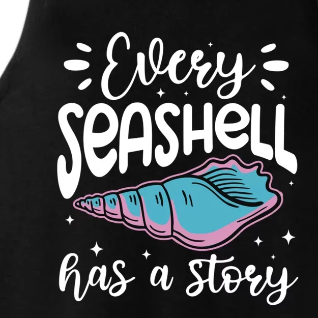 Every Seashell Has A Story Gift Funny Seashell Hunting Lover Gift Ladies Tri-Blend Wicking Tank