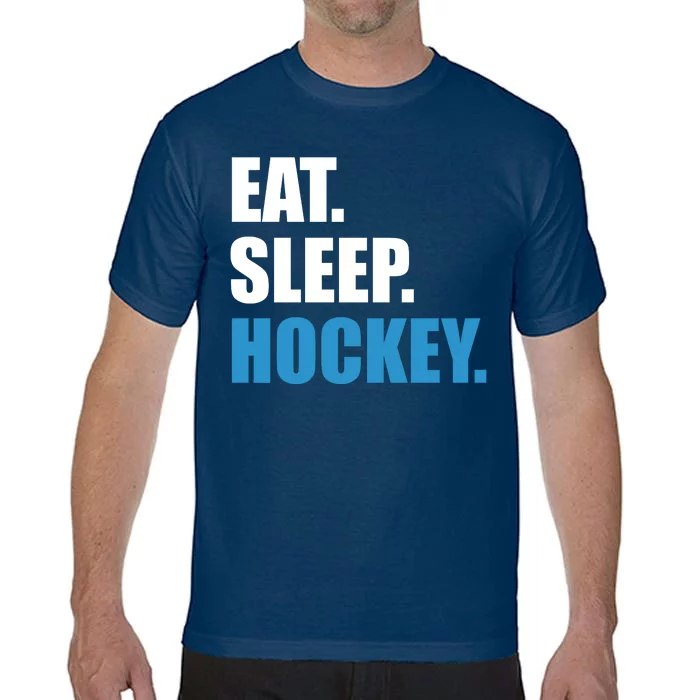 Eat Sleep Hockey Comfort Colors T-Shirt