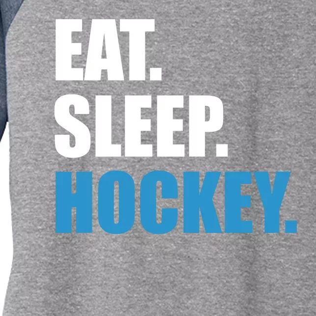 Eat Sleep Hockey Women's Tri-Blend 3/4-Sleeve Raglan Shirt