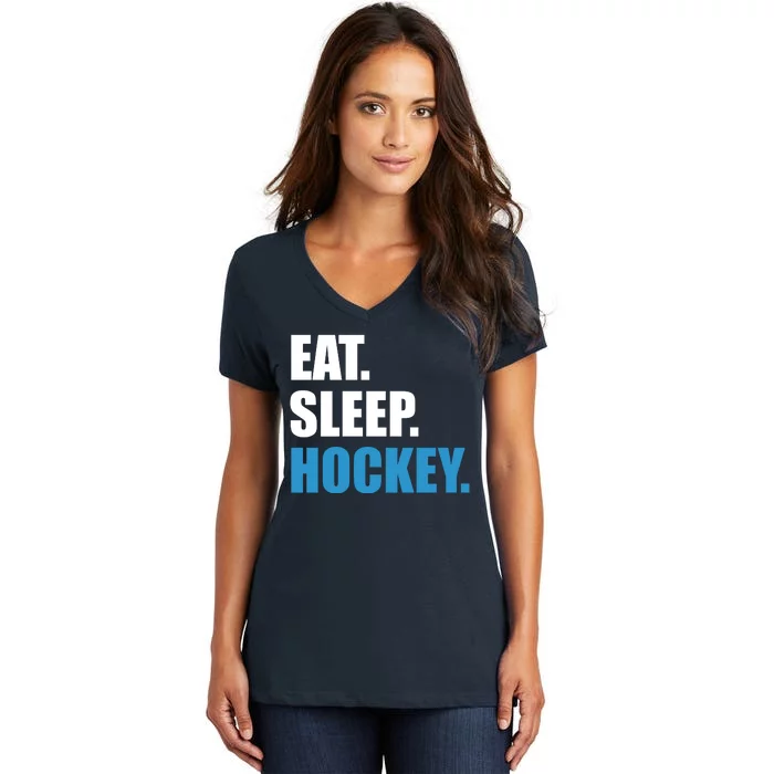 Eat Sleep Hockey Women's V-Neck T-Shirt