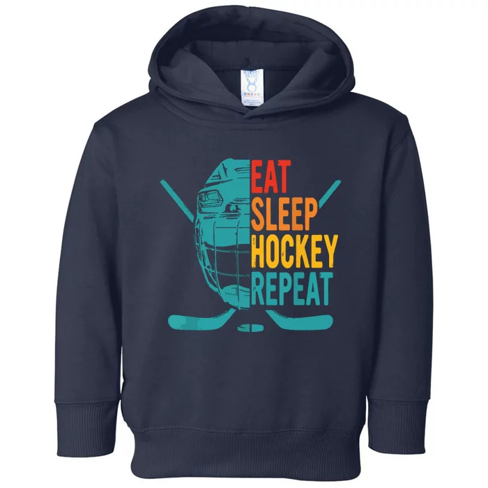 Eat Sleep Hockey Repeat Hockey Funny Ice Hockey Toddler Hoodie