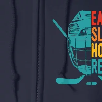 Eat Sleep Hockey Repeat Hockey Funny Ice Hockey Full Zip Hoodie