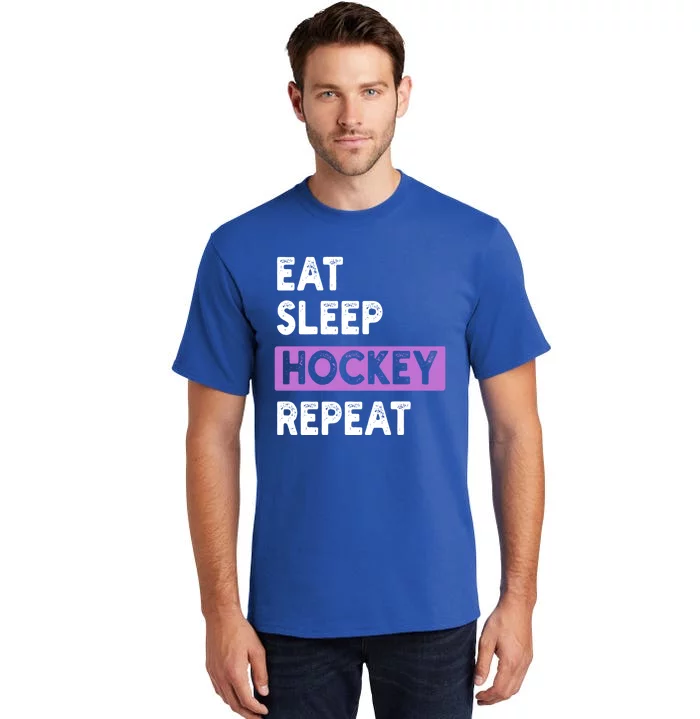 Eat Sleep Hockey Repeagift Hockey Lovers Gift Tall T-Shirt