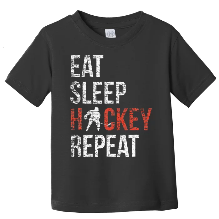 Eat Sleep Hockey Repeat Ice Hockey Toddler T-Shirt