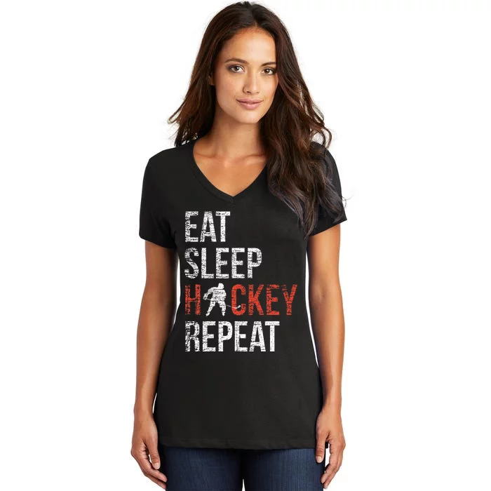 Eat Sleep Hockey Repeat Ice Hockey Women's V-Neck T-Shirt